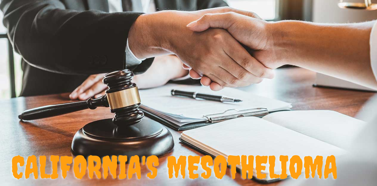 California's Mesothelioma Legal Landscape What You Need to Know 2023