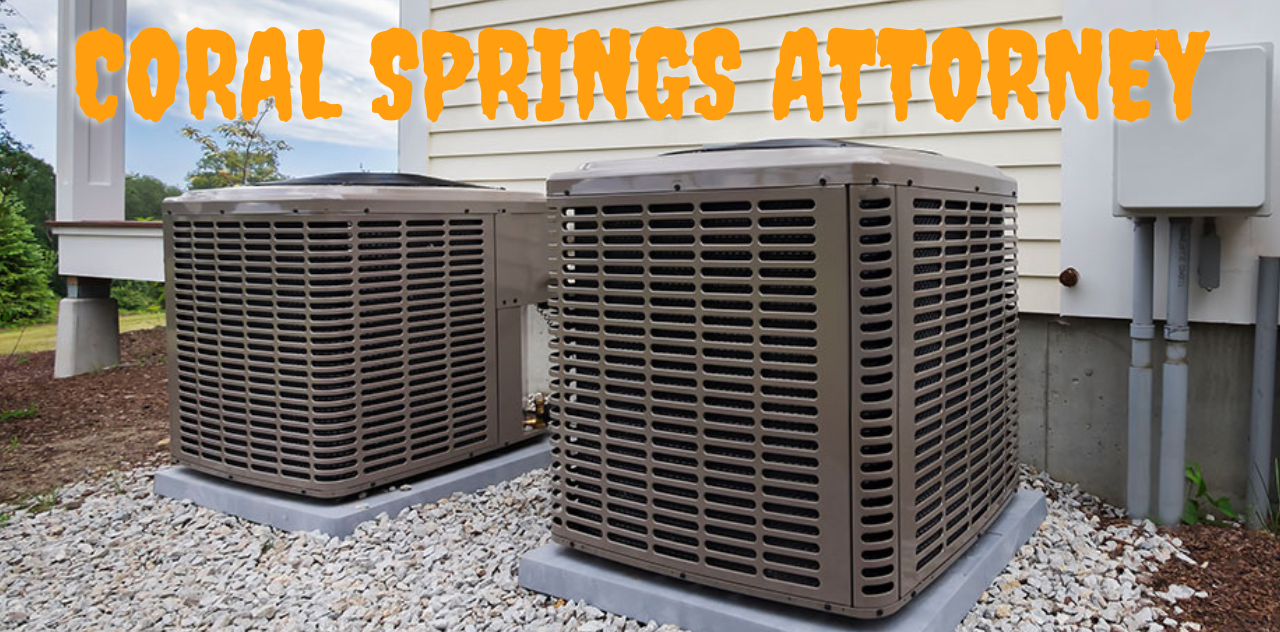Expert Coral Springs Attorney's Guide to Air Conditioning Now 2023