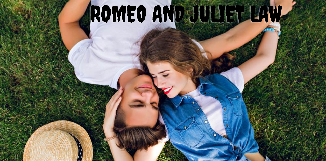 California's Romeo and Juliet Law What You Need to Know About Age Gap Relationships 2023