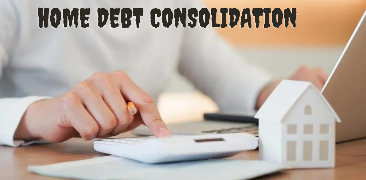 Home Equity Magic A Guide to Debt Consolidation Success 2023