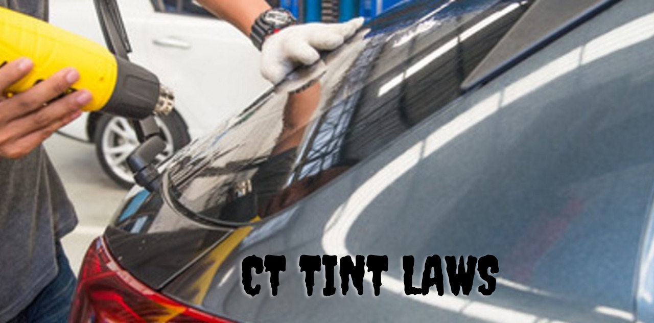 The Lowdown on CT Tint Laws How to Choose the Right Window Tint for Legal Compliance Now 2023
