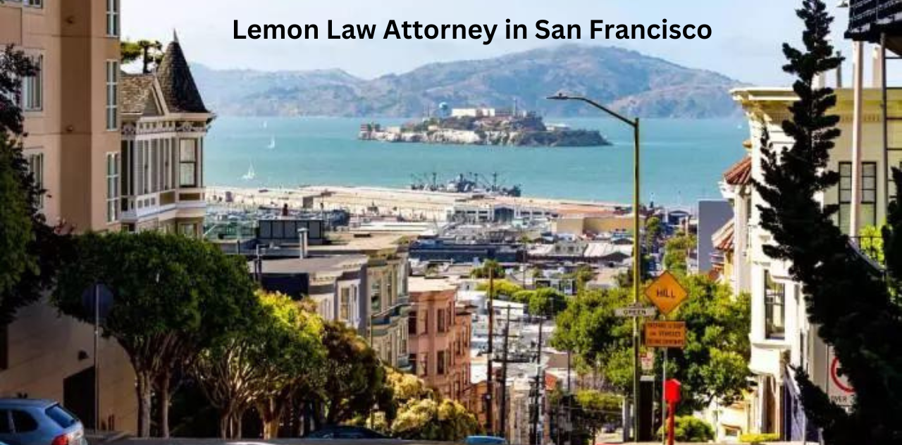 Lemon Law Attorney in San Francisco