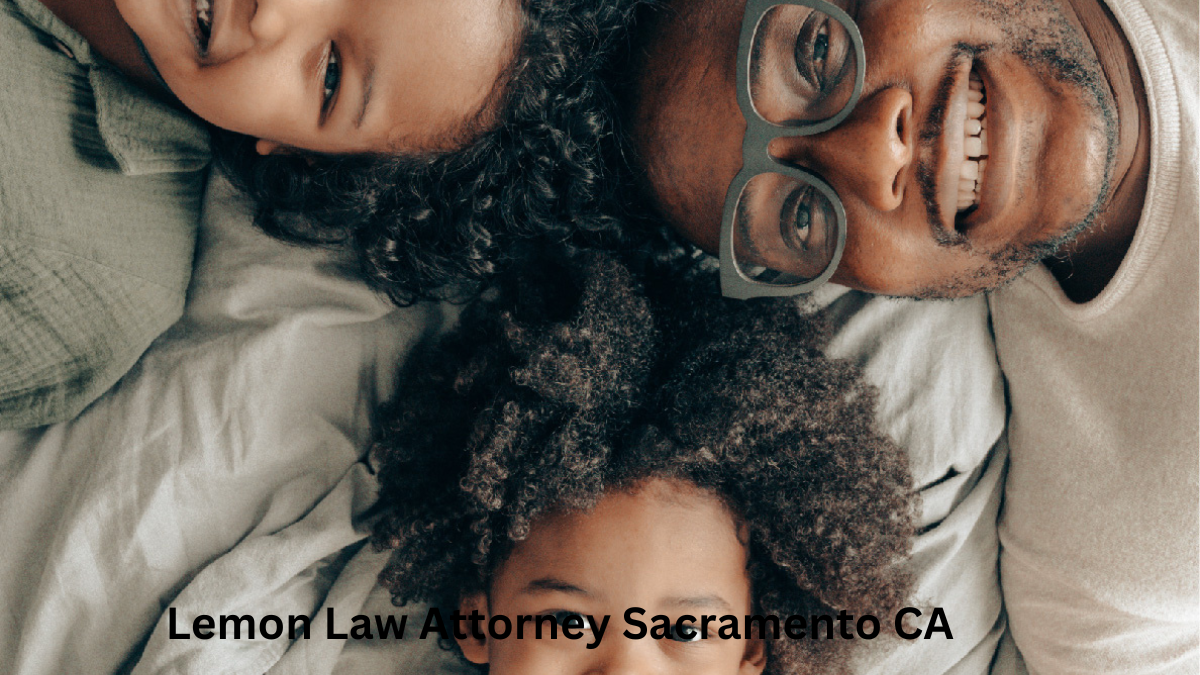 How to Choose the Best Lemon Law Attorney Sacramento CA