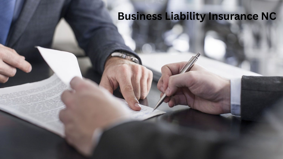How to Choose the Right Business Liability Insurance NC