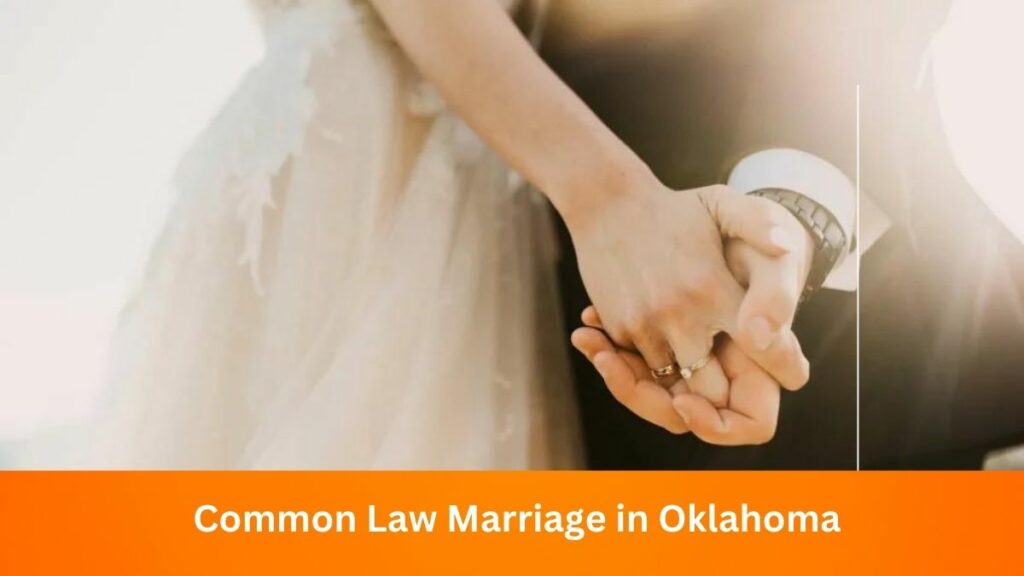 Common Law Marriage in Oklahoma