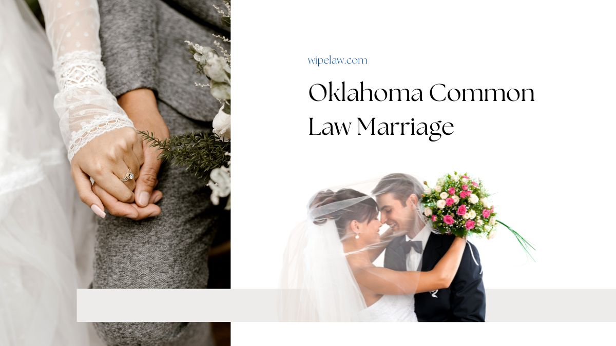 Oklahoma Common Law Marriage - All You Need to Know