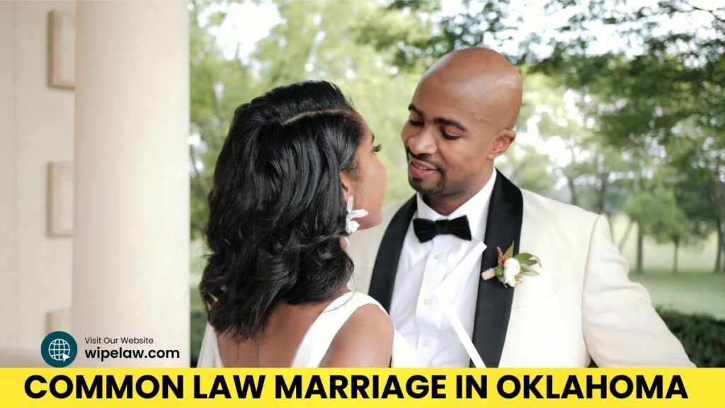 Common Law Marriage in Oklahoma Your Ultimate and Legal Guide