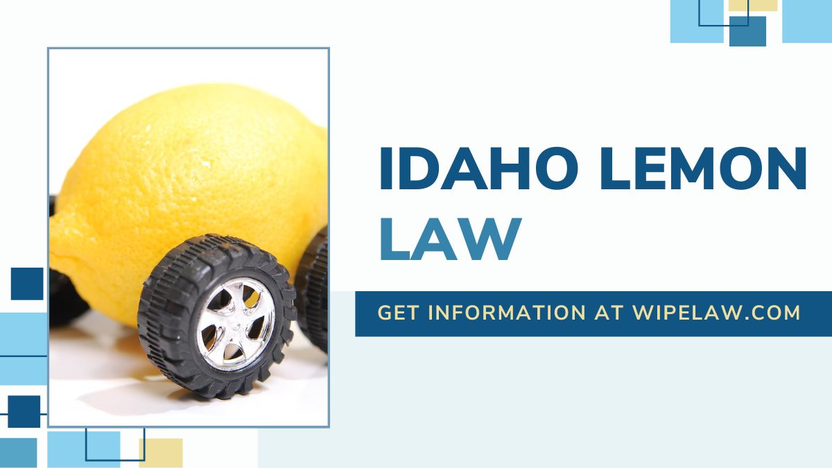 Demystifying Idaho Lemon Law