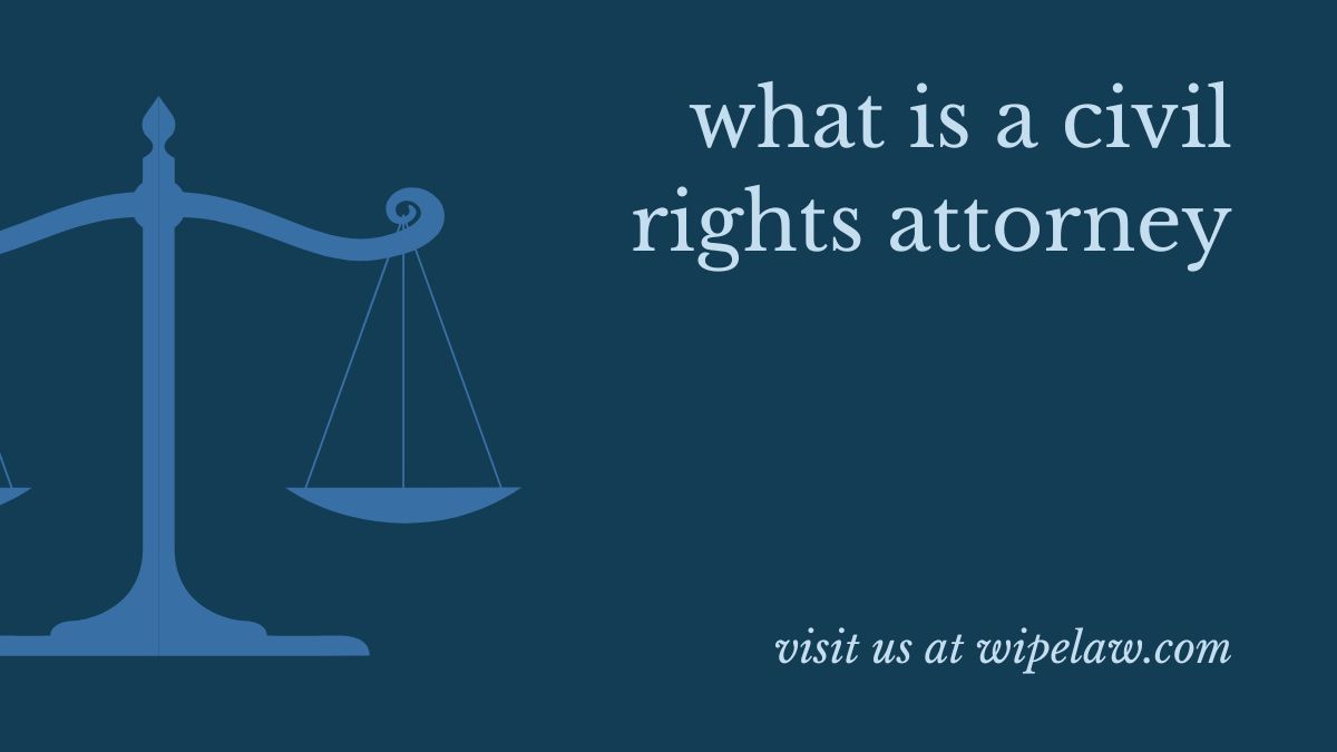 what is a civil rights attorney